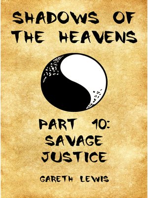 cover image of Savage Justice, Part 10 of Shadows of the Heavens